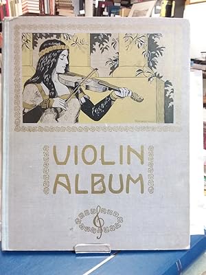 Bild des Verk�ufers f�r Violin-Album. Eine Sammlung der beliebtesten Kompositionen klassischer und moderner Meister f�r Violine und Klavier nebst einem Anhang f�r die Jugend. zum Verkauf von Kepler-Buchversand Huong Bach