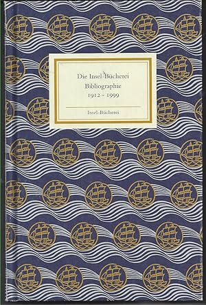 Bild des Verkufers fr Die Insel-Bcherei. Bibliographie. 1912 - 1999. zum Verkauf von Versandantiquariat Alraune