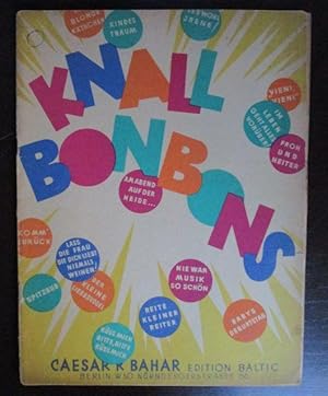 Knallbonbons. Für Gesang und Klavier.