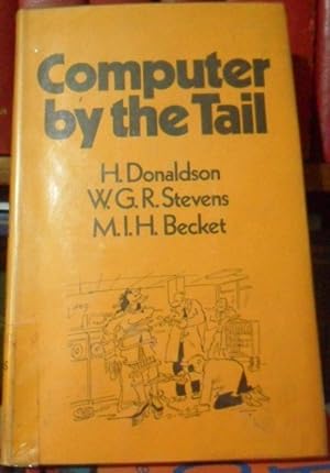 COMPUTER BY THE TAIL A User's Guide to Computer Management