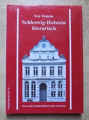 Schleswig-Holstein literarisch - Orte und Landschaften in der Literatur.