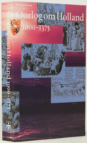 Image du vendeur pour Oorlog om Holland 1000-1375. mis en vente par Antiquariaat Isis