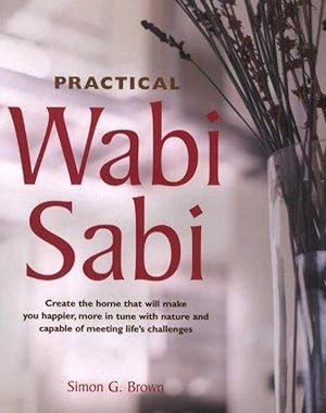 Seller image for Practical Wabi Sabi for sale by M.Roberts - Books And ??????