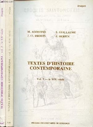 Bild des Verkufers fr TEXTES D'HISTOIRE CONTEMPORAINES - EN DEUX VOLUMES - LE XIXe SIECLE ET LE XXe SIECLE / Sommaire : T1 - Ch1. La France de 1789  1897, Ch2. Idologie, Ch3. Pays trangers, Ch4. Relations internationales ; T2 - 1. Les quatorze points du Prsident Wilson,etc zum Verkauf von Le-Livre