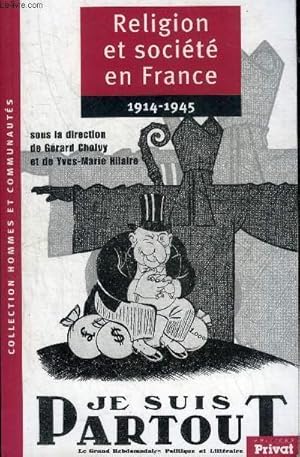 Bild des Verkufers fr RELIGION ET SOCIETE EN FRANCE 1914-1945 - COLLECTION HOMMES ET COMMUNAUTES. zum Verkauf von Le-Livre