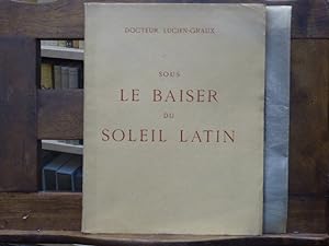 Imagen del vendedor de Sous le BAISER du SOLEIL LATIN. a la venta por Tir  Part