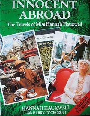 Seller image for Innocent Abroad: The Travels of Miss Hannah Hauxwell for sale by M.Roberts - Books And ??????