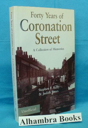 Immagine del venditore per Forty Years of Coronation Street : A Collection of Memories venduto da Alhambra Books