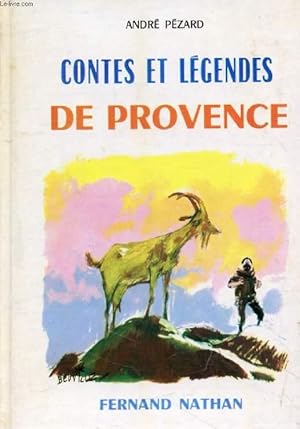 Bild des Verkufers fr CONTES ET LEGENDES DE PROVENCE (Contes et Lgendes de Tous les Pays) zum Verkauf von Le-Livre