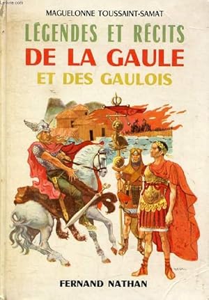 Imagen del vendedor de LEGENDES ET RECITS DE LA GAULE ET DES GAULOIS (Contes et Lgendes de Tous les Pays) a la venta por Le-Livre