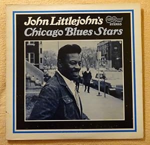 Bild des Verkufers fr John Littlejohn's Chicago Blues Stars LP 33 1/3 UMin zum Verkauf von ANTIQUARIAT H. EPPLER