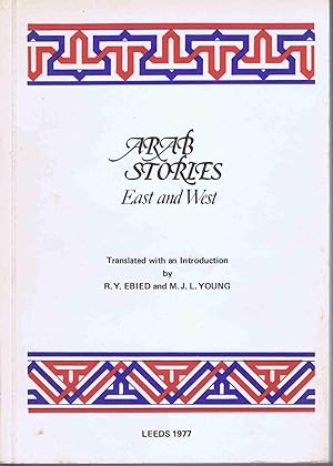 Image du vendeur pour Arab Stories East and West mis en vente par Lazy Letters Books