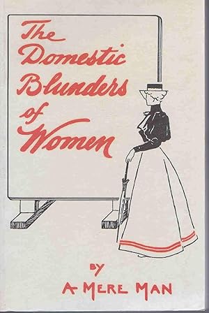 The Domestic Blunders of Women