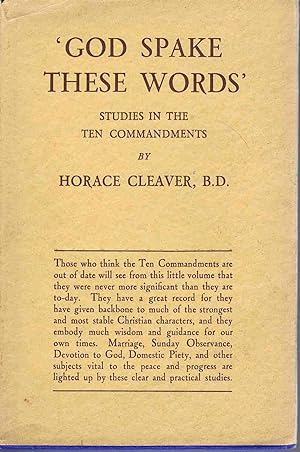 Bild des Verkufers fr God Spake These Words: Studies in the Ten Commandments zum Verkauf von Lazy Letters Books