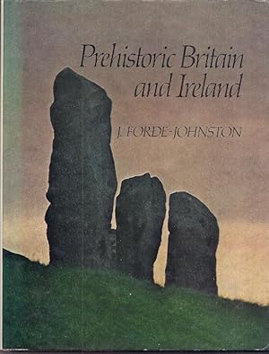 Immagine del venditore per PREHISTORIC BRITAIN AND IRELAND venduto da Columbia Books, ABAA/ILAB, MWABA