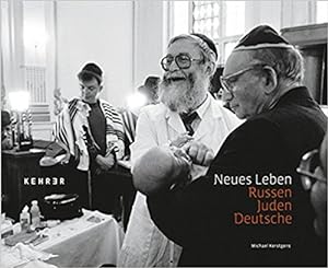 Bild des Verkufers fr Michael Kerstgens : Neues Leben - Russen, Juden, Deutsche. zum Verkauf von BuchKunst-Usedom / Kunsthalle