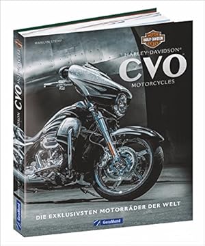 Seller image for Harley-Davidson CVO motorcycles : die exklusivsten Motorrder der Welt. Marilyn Stemp ; bersetzung: Udo Stnkel for sale by AMAHOFF- Bookstores