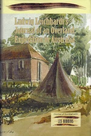 Imagen del vendedor de LUDWIG LEICHHARDT'S JOURNAL OF AN OVERLAND EXPEDITION IN AUSTRALIA. a la venta por Black Stump Books And Collectables