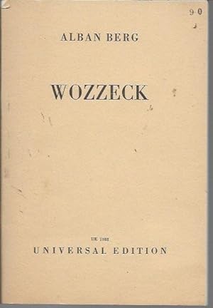 Immagine del venditore per Wozzeck: Oper in drei Akten (15 Szenen) nach Georg Buchner von Alban Berg Op. 7 (Universal Edition UE 7383; Libretto, in German only) venduto da Bookfeathers, LLC