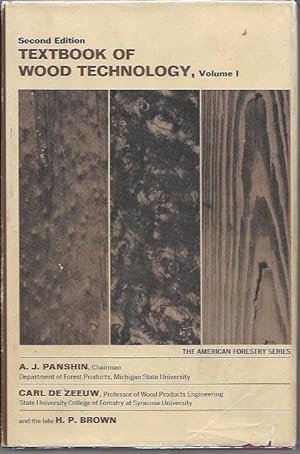 Seller image for Textbook of Wood Technology, Volume I: Structure, Identification, Uses, and Properties of the Commercial Woods of the United States (2nd Edition, 1964) (American Forestry Series) for sale by Bookfeathers, LLC