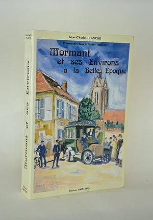 Imagen del vendedor de Mormant et Ses Environs  La Belle poque a la venta por Librairie Raimbeau