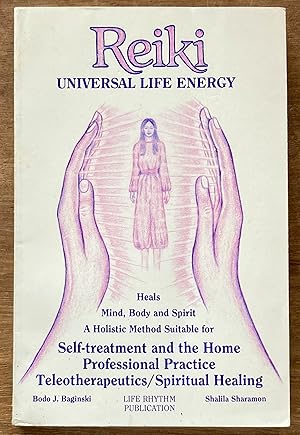 Reiki: Universal Life Energy