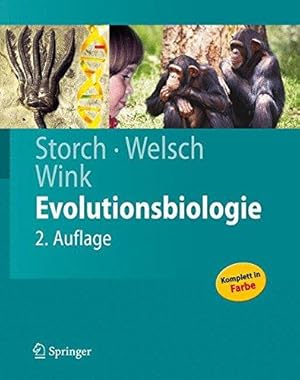 Evolutionsbiologie : mit 24 Tabellen. ; Ulrich Welsch ; Michael Wink. Mit Beitr. von Detlef Arend...