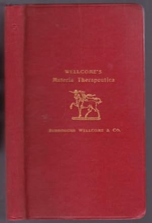 Imagen del vendedor de Wellcome's Materia Therapeutica [Ausgabe fr das Jahr 1912 mit den Kalendern 1911, 1912, 1913 ] a la venta por Graphem. Kunst- und Buchantiquariat