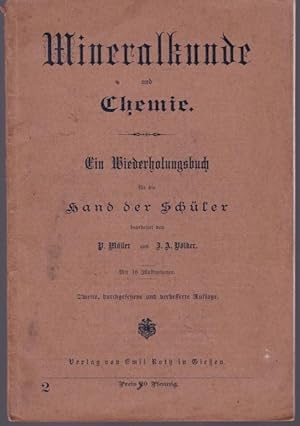 Imagen del vendedor de Mineralkunde und Chemie. Ein Wiederholungsbuch fr die Hand der Schler a la venta por Graphem. Kunst- und Buchantiquariat