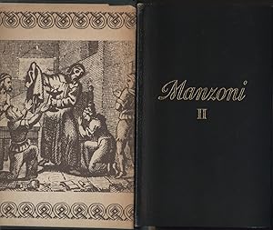 Seller image for Tutte le opere di Alessandro Manzoni Volume secondo (tomo secondo) I Promessi Sposi -Storia milanese testo critico della prima edizione stampata nel 1825-1827 for sale by Di Mano in Mano Soc. Coop