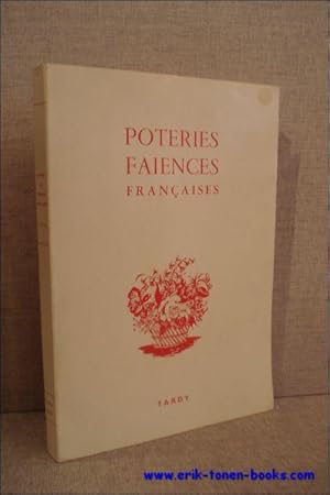 Bild des Verkufers fr LES POTERIES ET LES FAIENCES FRANCAISES, zum Verkauf von BOOKSELLER  -  ERIK TONEN  BOOKS