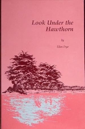 Seller image for Look Under The Hawthorn for sale by Canford Book Corral