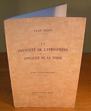 LA CONVEXITÉ DE L’ATMOSPHÈRE ET LA CONCAVITÉ DE LA TERRE