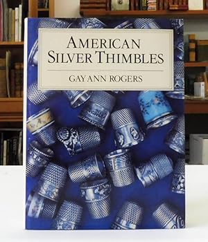 Seller image for American Silver Thimbles for sale by Back Lane Books