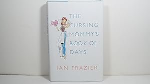 Image du vendeur pour The Cursing Mommy's Book of Days mis en vente par Gene The Book Peddler