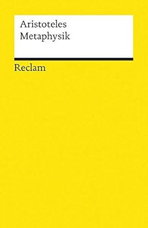 Metaphysik. Schriften zur Ersten Philosophie. Herausgegeben und übertragen von Franz F. Schwarz. ...