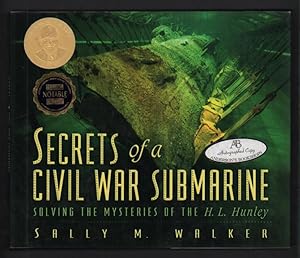 Bild des Verkufers fr Secrets of a Civil War Submarine: Solving the Mysteries of the H. L. Hunley zum Verkauf von Ken Sanders Rare Books, ABAA