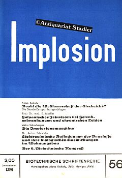 Implosion. Biotechnische Schriftenreihe Heft 56.