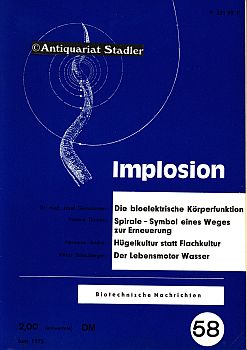 Implosion. Biotechnische Schriftenreihe Heft 58. Juni.