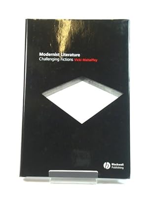 Seller image for Modernist Literature: Challenging Fictions for sale by PsychoBabel & Skoob Books