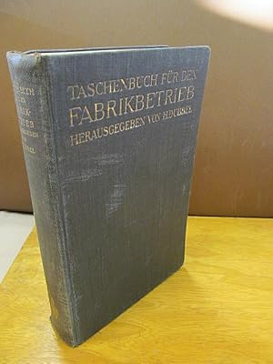 Taschenbuch für den Fabrikbetrieb