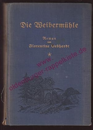 Die Weibermühle - Heimatroman aus Brandenburg (1927)
