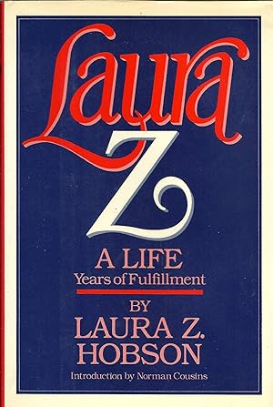 Seller image for Laura Z: a Life. Years of Fulfillment. for sale by Lincbook