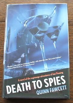 Death To Spies: A Novel Of The Espionage Adventures Of Ian Fleming