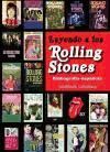 Imagen del vendedor de Leyendo a los Rolling Stones: bibliografa espaola a la venta por AG Library