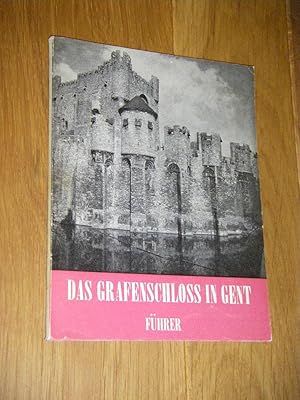 Bild des Verkufers fr Das Grafenschloss in Gent. Fhrer zum Verkauf von Versandantiquariat Rainer Kocherscheidt