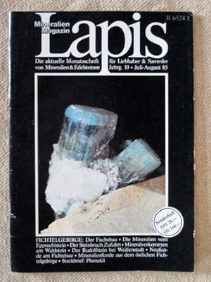 Bild des Verkufers fr Lapis. Mineralien-Magazin. 10. Jahrgang, Juli-August 1985. zum Verkauf von Verlag + Antiquariat Nikolai Lwenkamp