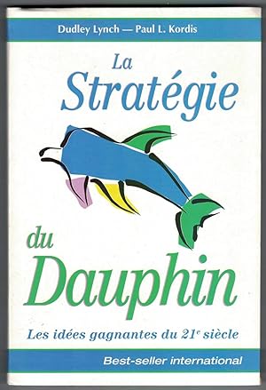 Seller image for La Stratgie du dauphin for sale by Mimesis