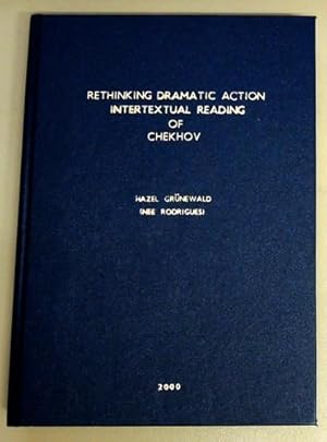 Rethinking Dramatic Action on the Basis of an Intertextual Reading of Chekhov's 'Tri Sestry' and ...