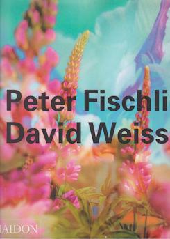 Seller image for Peter Fischli David Weiss for sale by timkcbooks (Member of Booksellers Association)